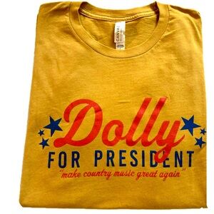 Dolly For President T shirt Large Mustard color-soft cotton Canvas/Bella Tee NEW